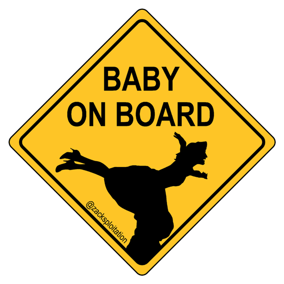 Nobody Puts Baby on Board Sticker