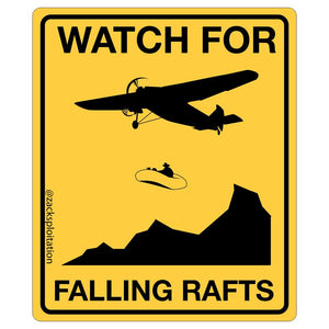 Watch For Falling Rafts Acrylic Pin